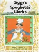 Siggy's spaghetti works