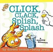 Click, clack, splish, splash