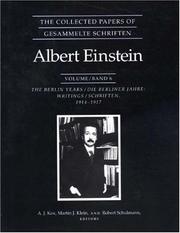 The Collected Papers of Albert Einstein, Volume 6: The Berlin Years