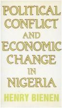 Political conflict and economic change in Nigeria