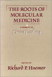 The Roots of molecular medicine