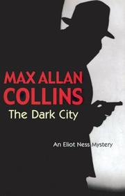 The Dark City (Eliot Ness Mystery)