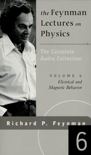 The Feynman Lectures on Physics Vol. 6 : Feynman on Fundamentals