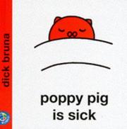 Poppy Pig Is Sick (Miffy's Library)