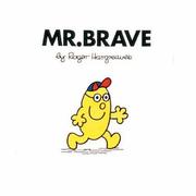 Mr. Brave (Mr. Men #40)