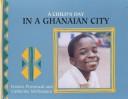 A child's day in a Ghanaian city