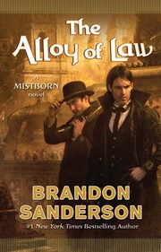 The Alloy of Law (Mistborn, Book 4)