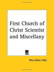 The First church of Christ, Scientist, and miscellany