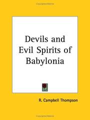 The devils and evil spirits of Babylonia