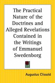 The Practical Nature Of The Doctrines And Alleged Revelations Contained In The Writings Of Emmanuel Swedenborg