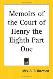 Memoirs of the court of Henry the Eighth