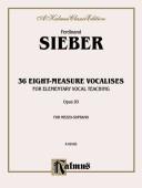 36 Eight-measure Vocalises for Elementary Teaching