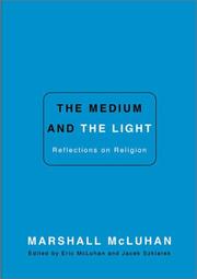 The medium and the light