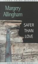 Safer Than Love