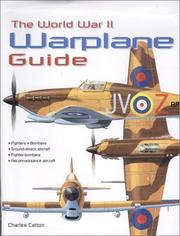 The World War II Warplane Guide