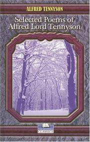 Selected poems of Alfred, Lord Tennyson