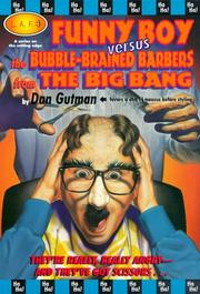 Funny Boy versus the bubble-brained barbers from the Big Bang