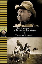 The adventures of Theodore Roosevelt
