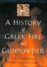 A history of Greek fire and gunpowder