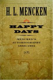 Happy Days: Mencken's Autobiography