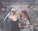 Sister Anne's hands