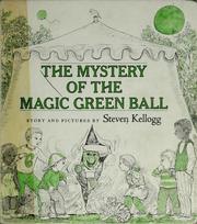 The mystery of the magic green ball