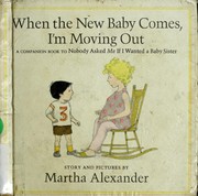 When the new baby comes, i'm moving out