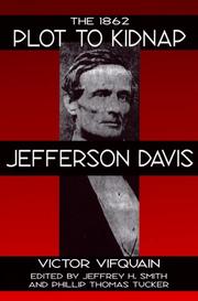 The 1862 plot to kidnap Jefferson Davis