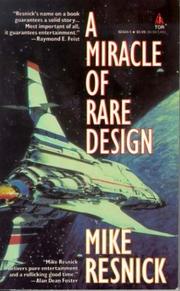 A Miracle of Rare Design