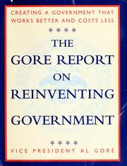 The Gore report on reinventing government