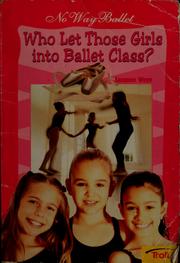 Who let those girls into ballet class?