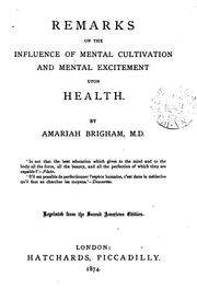 Remarks on the influence of mental cultivation and mental excitement upon health (2d ed., 1833)