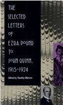 The selected letters of Ezra Pound to John Quinn, 1915-1924