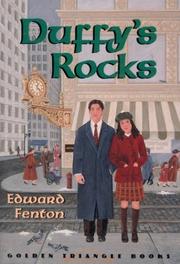 Duffy's Rocks / Edward Fenton ; foreword and afterword by Margaret Mary Kimmel