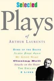 Selected plays of Arthur Laurents