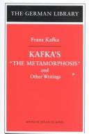 Kafka's the Metamorphosis and Other Writings (German Library Series, Volume 65)