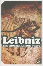 SHORTER LEIBNIZ TEXTS: A COLLECTION OF NEW TRANSLATIONS; TRANS. BY LLOYD STRICKLAND