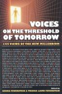 Voices on the threshold of tomorrow