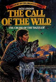 Novels (Call of the Wild / Cruise of the Dazzler)