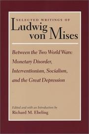 Selected Writings of Ludwig Von Mises: Between the Two World Wars