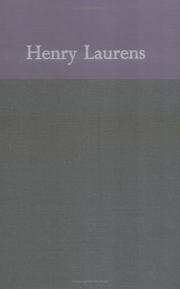 The Papers of Henry Laurens. (Papers of Henry Laurens)