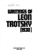 Writings of Leon Trotsky, 1930 (Writings of Leon Trotsky)