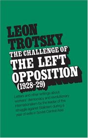 The Challenge of the Left Opposition, 1928 to 1929 (Challenge of the Left Opposition)