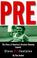 Pre: The Story of America's Greatest Running Legend.