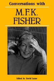 Conversations with M.F.K. Fisher