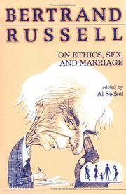 Bertrand Russell on ethics, sex, and marriage