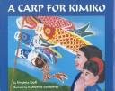 A carp for kimiko