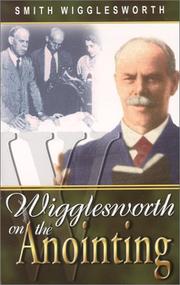 Wigglesworth on the anointing