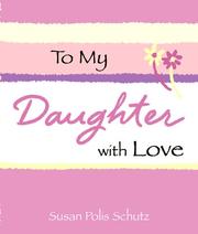 To My Daughter With Love (Little Bit Of...)