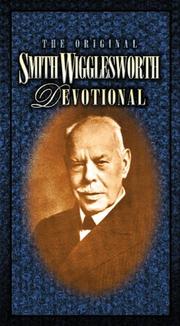 The original Smith Wigglesworth devotional